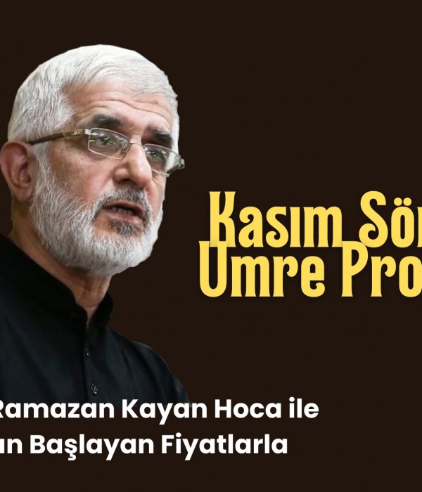 8 KASIM SÖMESTR ÜMRESİ 10 GÜN        ( *** RAMAZAN KAYAN HOCA ILE ***)
